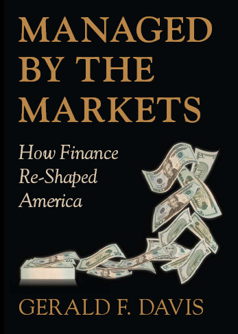 Managed the Markets: How Finance Re-Shaped America
